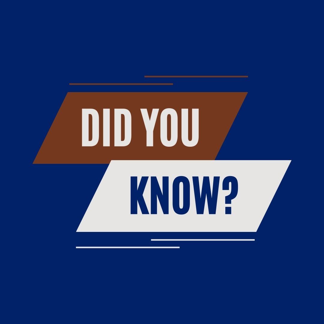 Did you know