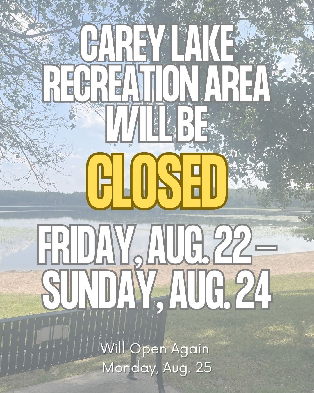 Carey Lake temp closure 8.22